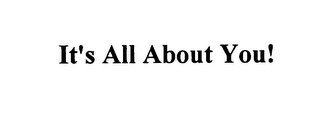 IT'S ALL ABOUT YOU! logo