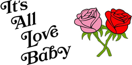 IT'S ALL LOVE BABY logo