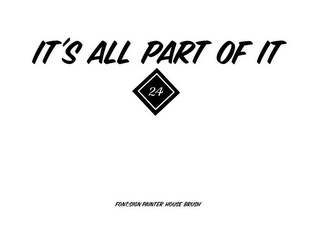 IT'S ALL PART OF IT 24 logo