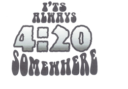 IT'S ALWAYS 4:20 SOMEWHERE logo
