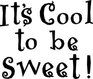 IT'S COOL TO BE SWEET! logo