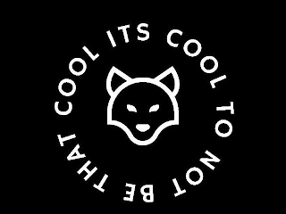 ITS COOL TO NOT BE THAT COOL logo