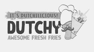 IT'S DUTCHILICIOUS! DUTCHY AWESOME FRENCH FRIES logo