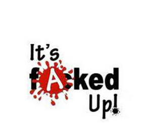 IT'S FAKED UP! logo