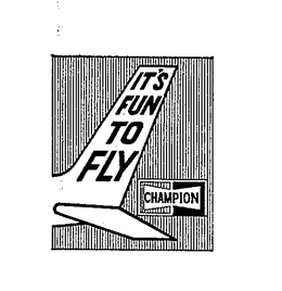 IT'S FUN TO FLY CHAMPION logo