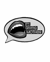 IT'S GIVING MOTHER logo