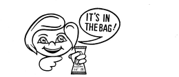 IT'S IN THE BAG!