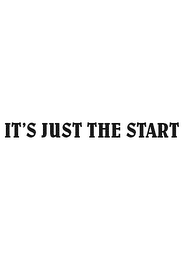 IT'S JUST THE START logo