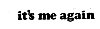 IT'S ME AGAIN logo
