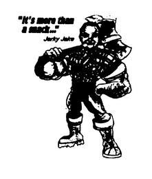 "IT'S MORE THAN A SNACK..." JERKY JAKE