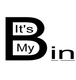 IT'S MY BIN
