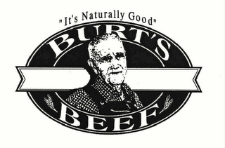 "IT'S NATURALLY GOOD" BURT'S BEEF logo