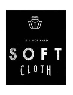 IT'S NOT HARD SOFT CLOTH logo