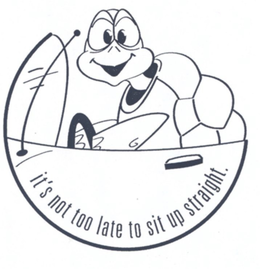 IT'S NOT TOO LATE TO SIT UP STRAIGHT. logo