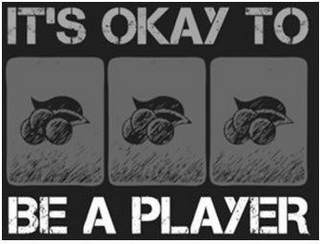 IT'S OKAY TO BE A PLAYER logo