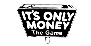 IT'S ONLY MONEY THE GAME logo