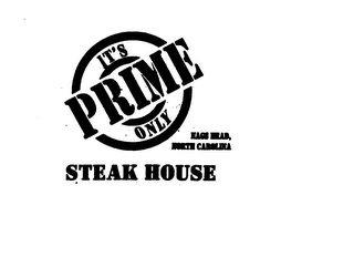 IT'S PRIME ONLY STEAK HOUSE NAGS HEAD, NORTH CAROLINA logo