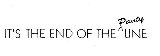 IT'S THE END OF THE PANTY LINE logo