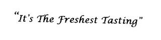 "IT'S THE FRESHEST TASTING" logo