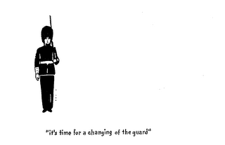 "ITS TIME FOR A CHANGING OF THE GUARD" logo