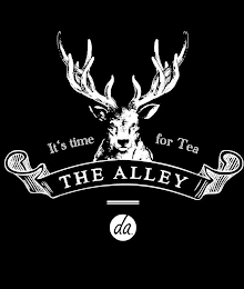 IT'S TIME FOR TEA THE ALLEY DA. logo