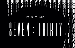 IT'S TIME SEVEN : THIRTY logo
