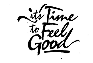IT'S TIME TO FEEL GOOD logo