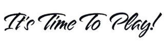 IT'S TIME TO PLAY! logo