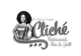 IT'S WHAT YOU'D EXPECT... CLICHÉ RESTAURANT BAR & GRILL logo