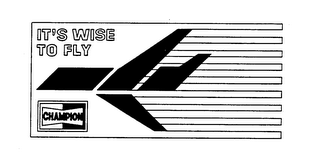 IT'S WISE TO FLY CHAMPION logo