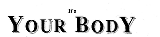 IT'S YOUR BODY logo