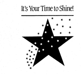 IT'S YOUR TIME TO SHINE! logo