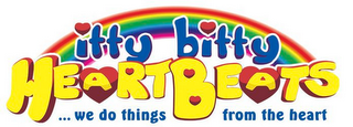 ITTY BITTY HEARTBEATS ...WE DO THINGS FROM THE HEART logo