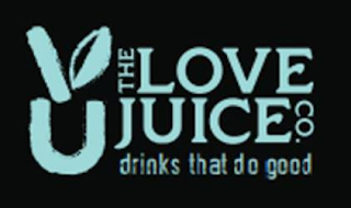 IU THE LOVE JUICE CO. DRINKS THAT DO GOOD logo