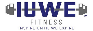 IUWE FITNESS- INSPIRE UNTIL WE EXPIRE logo