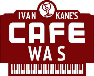 IVAN KANE'S CAFE WAS logo
