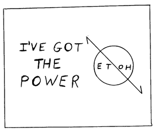I'VE GOT THE POWER ET OH logo
