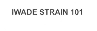 IWADE STRAIN 101 logo