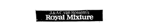 J. & A. C. VAN ROSSEM'S ROYAL MIXTURE logo
