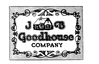 J B GOODHOUSE COMPANY