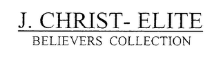 J. CHRIST - ELITE BELIEVERS COLLECTION logo