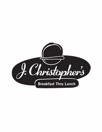 J. CHRISTOPHER'S BREAKFAST THRU LUNCH logo