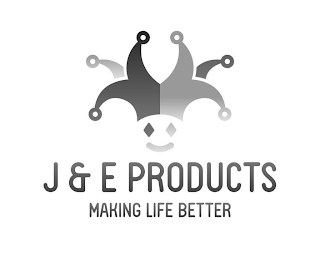 J & E PRODUCTS MAKING LIFE BETTER logo