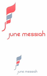 J JUNE MESSIAH J JUNE MESSIAH logo