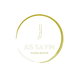 J JUS SAYIN WORDS MATTER logo