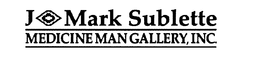 J. MARK SUBLETTE, MEDICINE MAN GALLERY,INC. logo