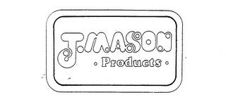 J. MASON PRODUCTS. logo