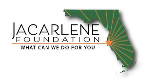 JACARLENE FOUNDATION WHAT CAN WE DO FOR YOU logo