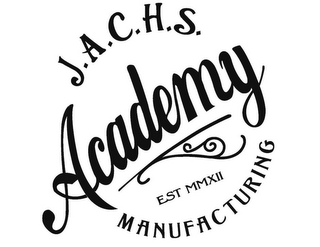 J.A.C.H.S. ACADEMY EST MMXII MANUFACTURING logo