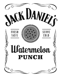 JACK DANIEL'S FRESH TASTE SERVE COLD WATERMELON PUNCH logo